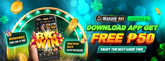 MANALOBET promotion_Download App & Win Newbie Bonus!